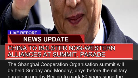 China to Bolster Nonwestern Alliances at Summit