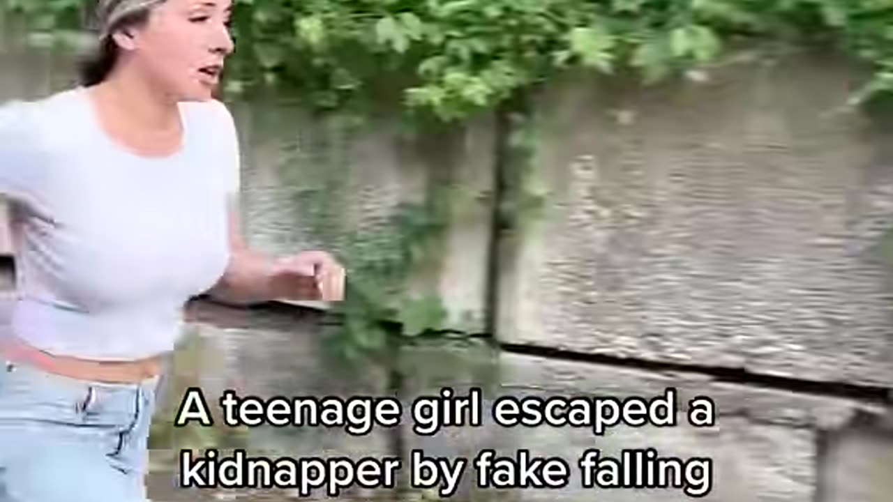 She tricked her kidnapper and escaped