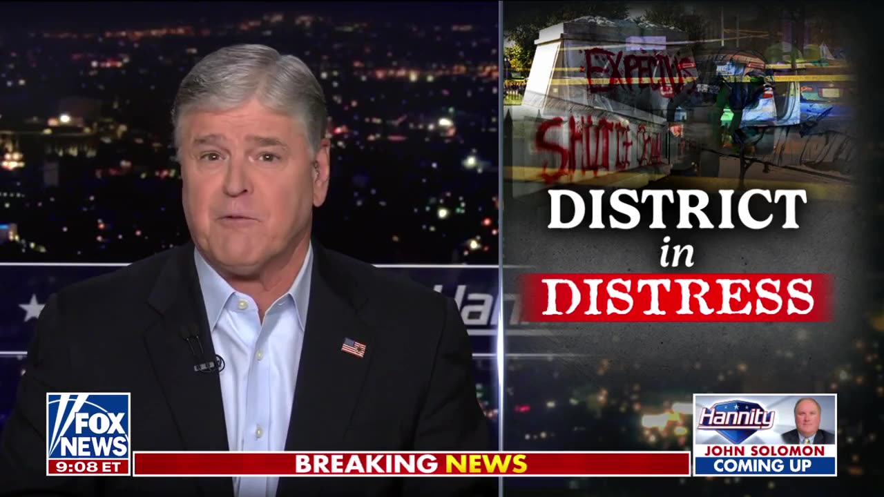'HOW'S IT WORKING OUT?': Hannity Hits Dems for Ignoring 'Glaring Problems' in D.C.