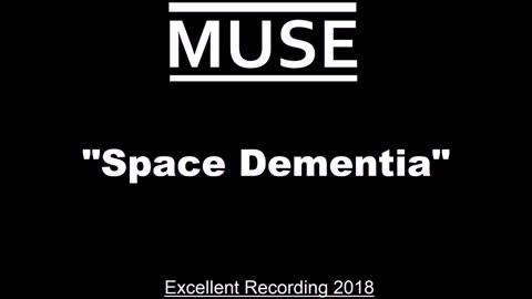 Muse - Space Dementia (Live in Paris, France February 24, 2018) Excellent
