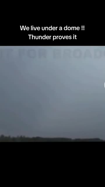 Does Thunder Prove We Live Under a Dome?