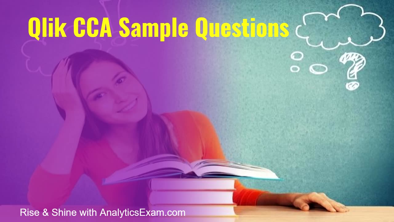 Latest Qlik CCA Exam Questions And Answers