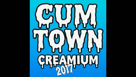 37 Ep - Adam's Wh*re Addiction - Cumtown Premium (5-22-2017)
