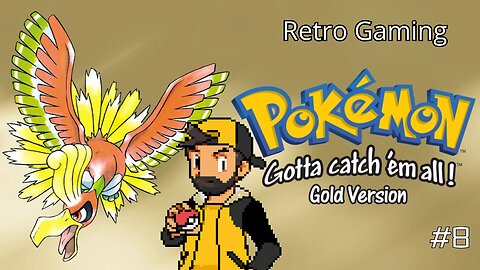 Retro Mondays | Pokémon Gold #8 The Journey Through Kanto Continues