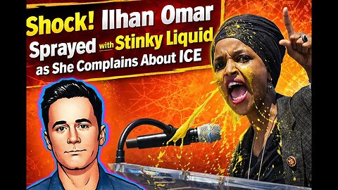 Shock! Ilhan Omar Sprayed with Stinky Liquid as She Complains About ICE