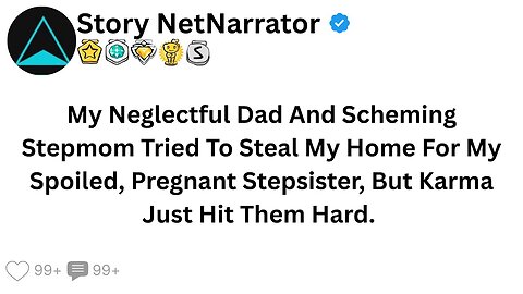 My Neglectful Dad And Scheming Stepmom Tried To Steal My Home For My Spoiled Stepsister But ...