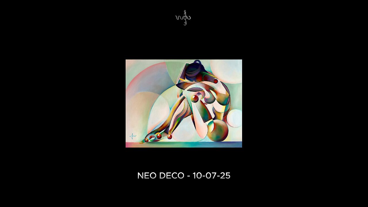 Neo Deco – 10-07-25