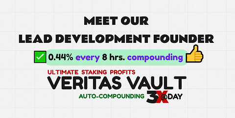 VERITAS VAULT - MEET OUR LEAD DEVELOPMENT FOUNDER - AMAZING STAKING PROFITS - TOP TEAM ROB BUSER
