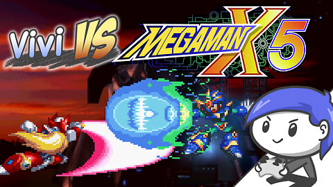🔴MEGA MAN X5! GET IN HERE!!!