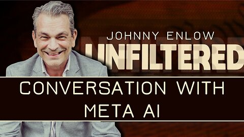 Johnny Enlow: Having A Conversation With Meta AI | Dec 15 2025