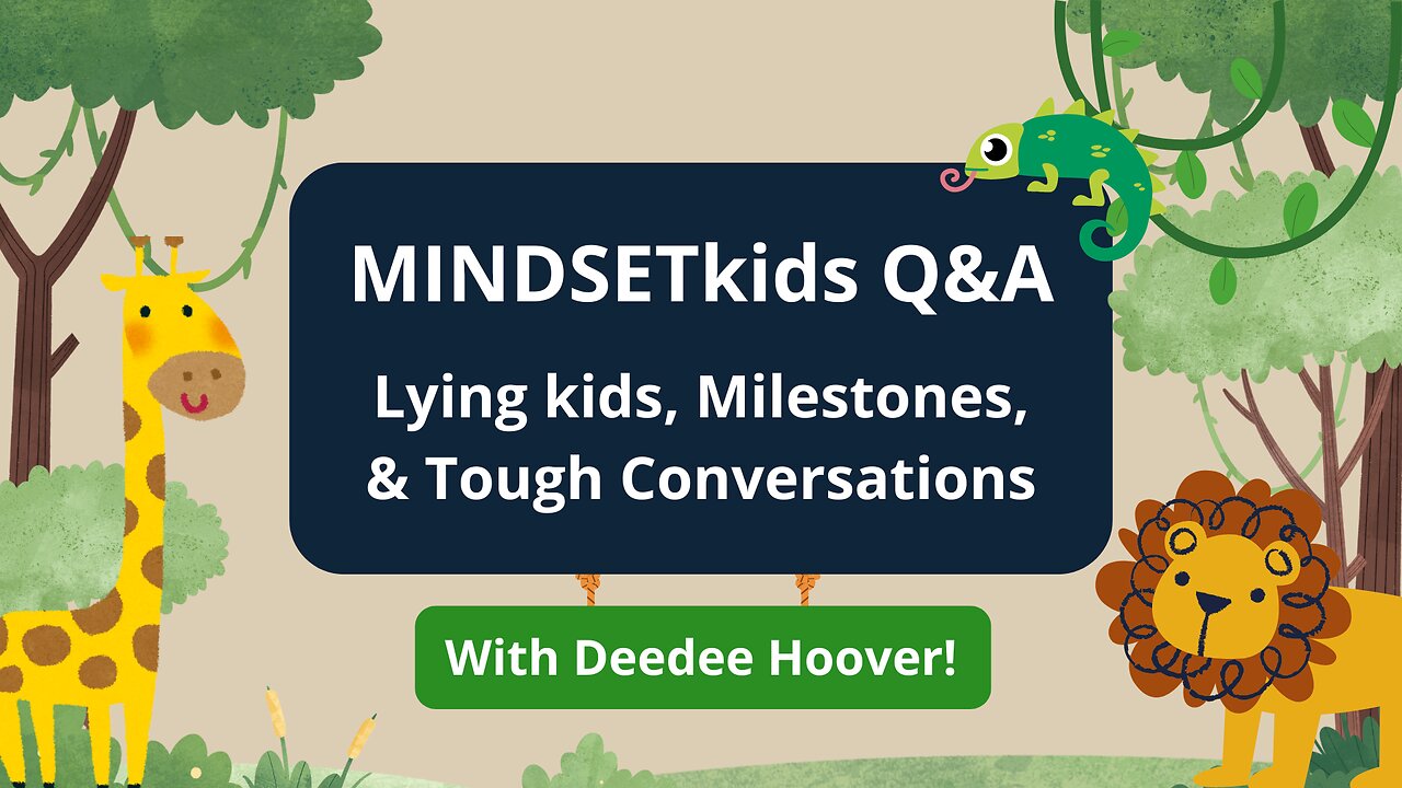 Q&A with Deedee Hoover - Lying kids, Milestones, & Tough Conversations
