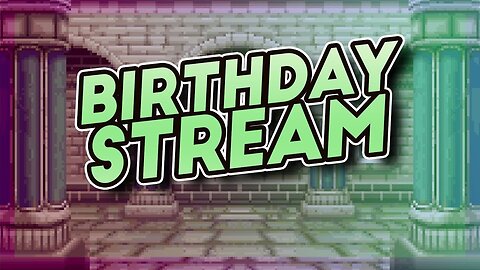My Mom's Birthday Stream