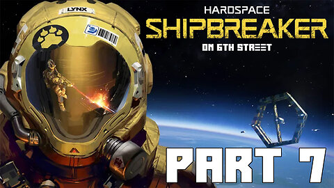 Ah! It Burns | Hardspace: Shipbreaker Part 7