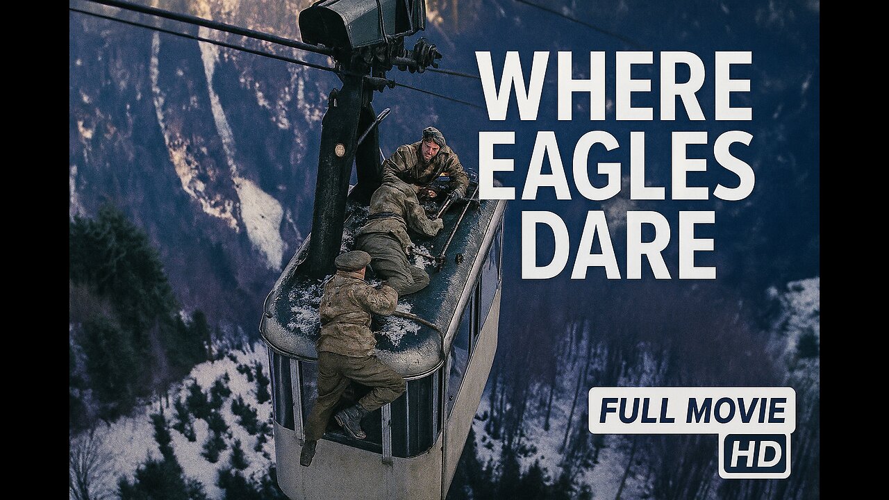 Where Eagles Dare (1968) | Full Movie War Action Classic