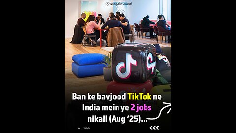 TikTok Hiring in India – Comeback Rumors Grow! | The Dal Chawal
