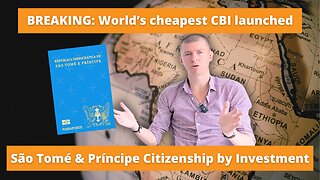 São Tomé and Príncipe Citizenship by Investment - World's Cheapest CBI