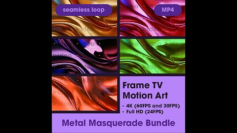 👑Metal Masquerade Bundle • Frame TV Motion Art • Low Stim 4K • Seamless Virtual Ambient Calm Modern