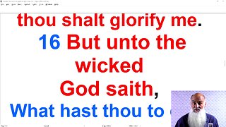 BUT UNTO THE WICKED " GOD SAITH "