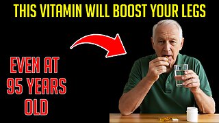 Top 7 Vitamins for Stronger Legs & Cramps Relief | Senior Health & Mobility Tips