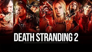 Death Stranding 2 All Cinematic Cutscenes