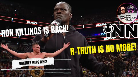 Ron Killings is back! R-Truth is no more! Gunther wins WHC! | PWT EP:57