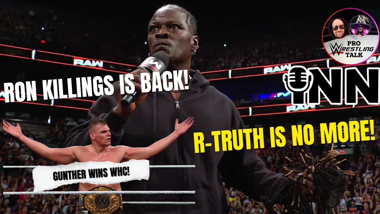 Ron Killings is back! R-Truth is no more! Gunther wins WHC! | PWT EP:57