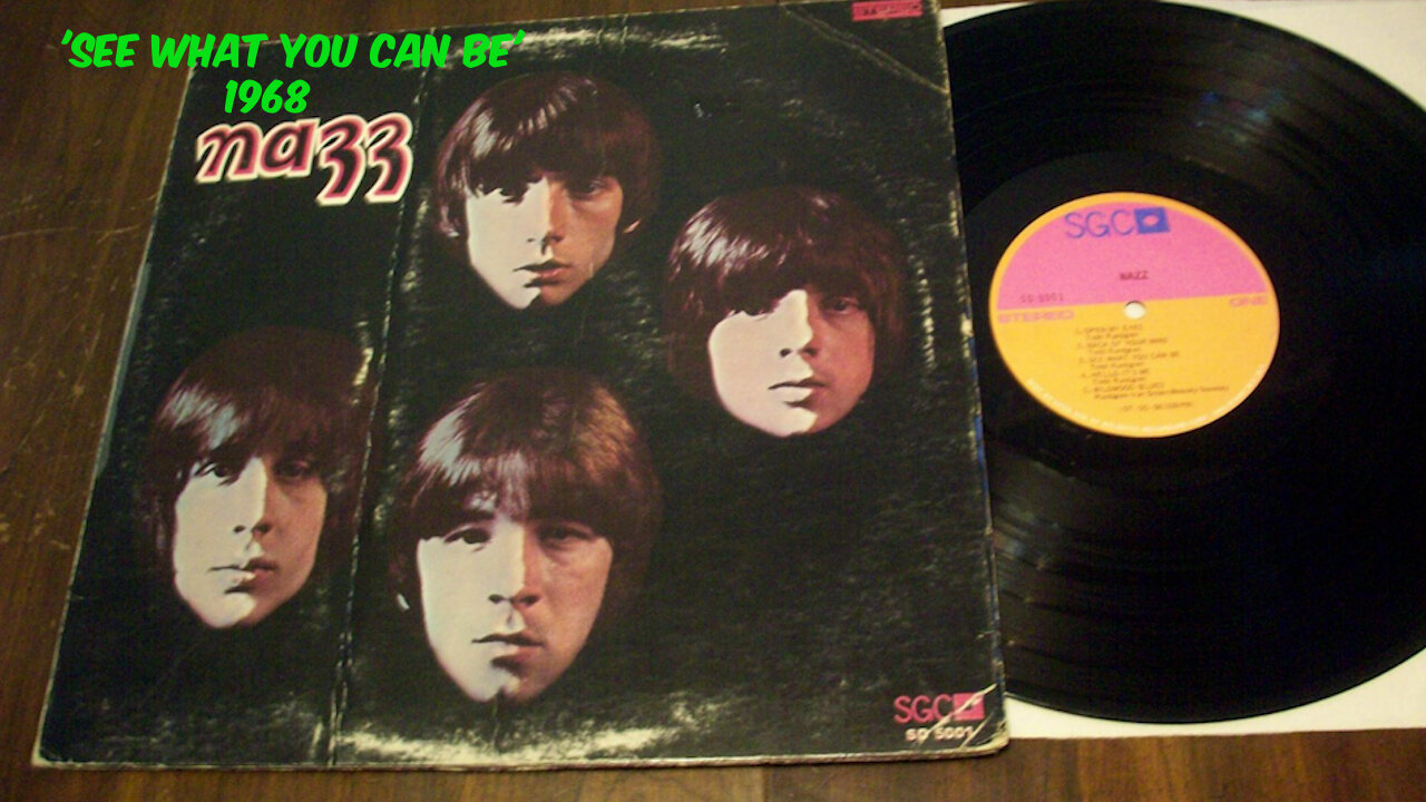 1968 - Nazz 'See What You Can Be'