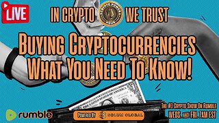 Buying Cryptocurrencies What You Need To Know!