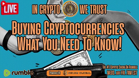 Buying Cryptocurrencies What You Need To Know!