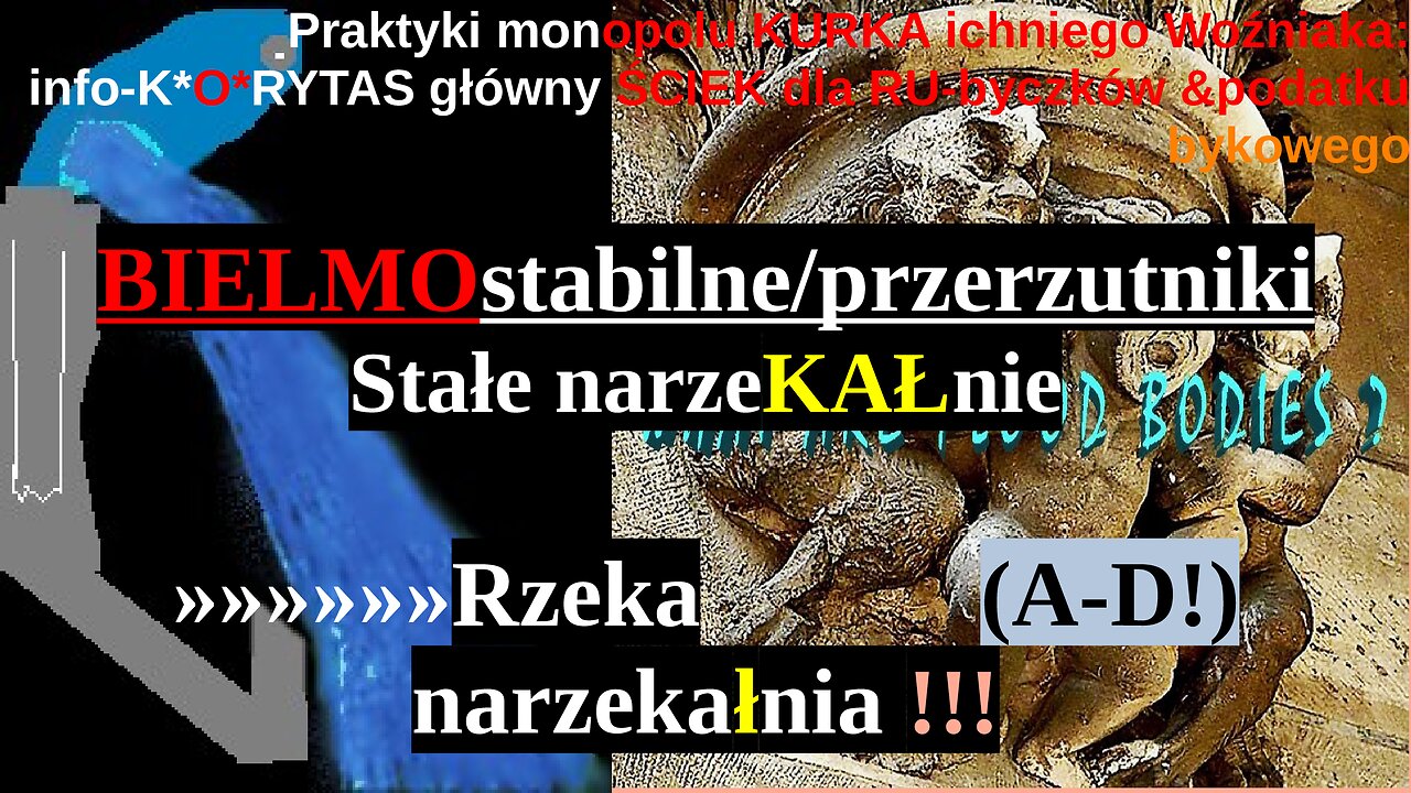 Praktyki monopolu KURKA Atora Woźniaka|infoK*O*RYTAS gówny ŚCIEK dla RU-byczków &podatku bykowe