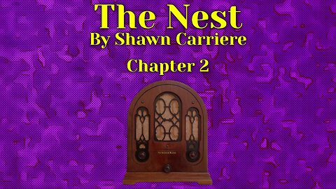 The Nest, Chapter 2