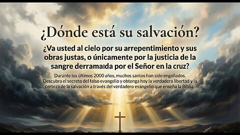 (224) ¿Dónde está su salvación