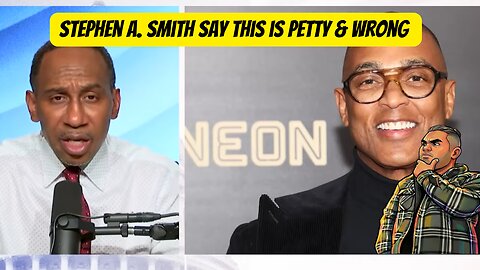 Stephen A Smith BLASTS Don Lemon Arrest – "Support This? You DON'T Support Free Press!"