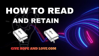📖 Steps to Read the Bible and Retain in Memory/ 💕Give Hope and Love