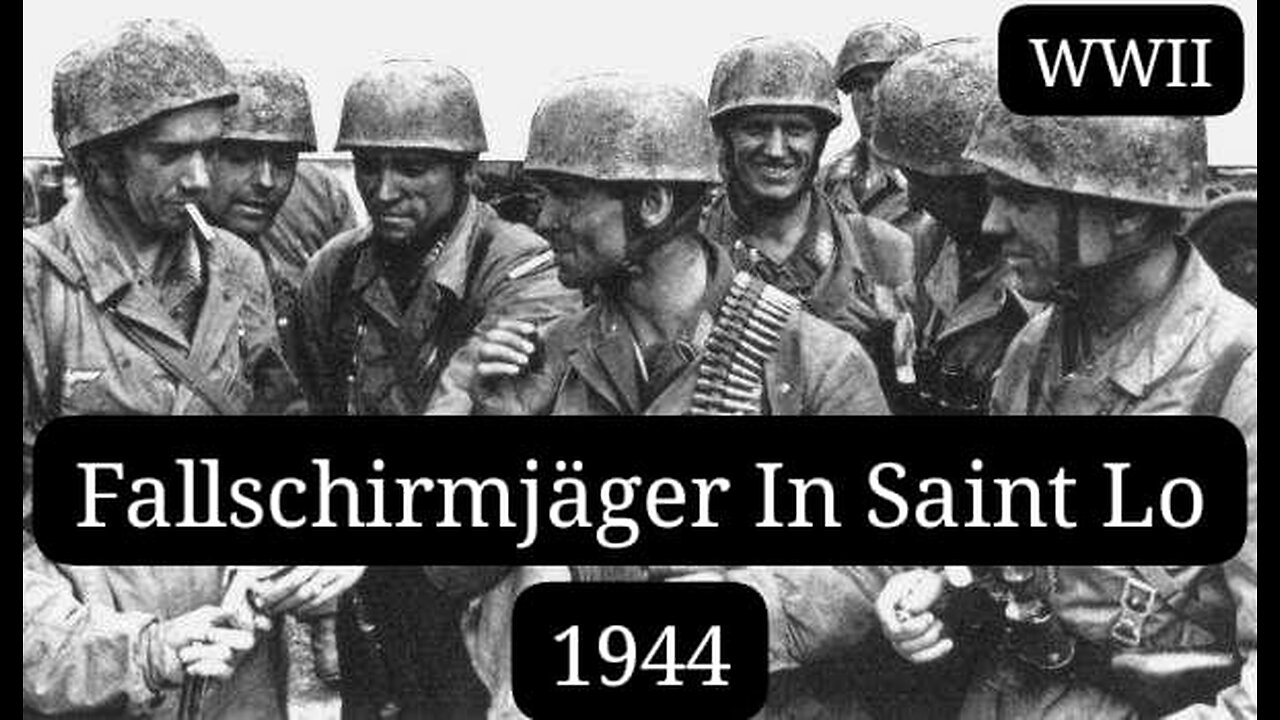 Fallschirmjäger In Saint Lo 1944