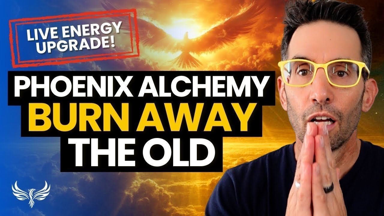 PHOENIX ALCHEMY: Burn Away the Old & Emerge Unstoppable (Live Channeled Upgrade) Michael Sandler