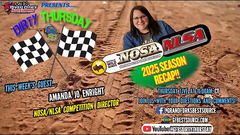 RCS DIRTY THURSDAY – with NOSA/NLSA Competition Director, Amanda Jo Enright for 2025 Season Recap