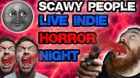 SMELLY BOY plays SCARY GAMES about SCARY PEOPLE! YOU VOTE for next game! | LIVE INDIE HORROR NIGHT