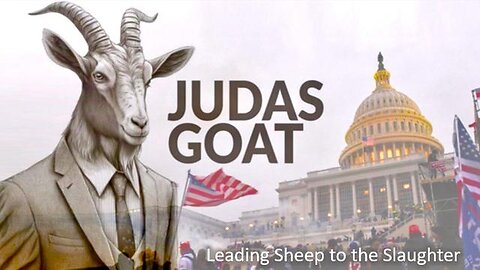 Episode 454 Sept 21, 2025 The Judas Goat: Leading the Sheep to Slaughter - GameChangerTV