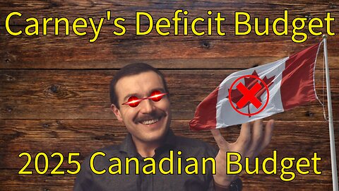 Canada 2025 Budget PASSED, I Told Y'all!