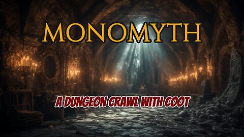 Coot plays Monomyth