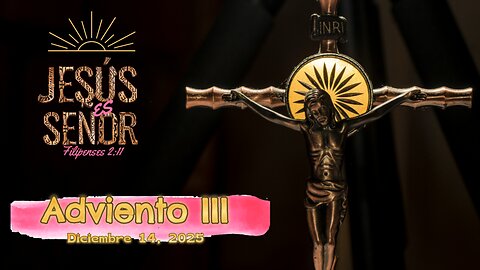 III Domingo de Adviento