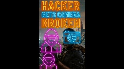 Hacker Gets Camera SMASHED!