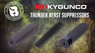 Thunder Beast Arms Suppressors now at KYGUNCO!