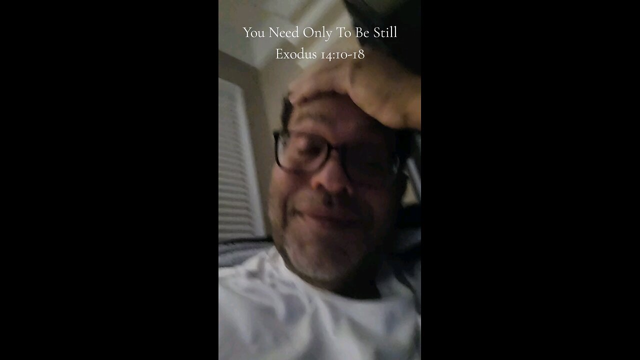 You Need Only To Be Still