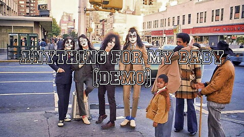 Kiss - Anything For My Baby (Demo) Lyric Video