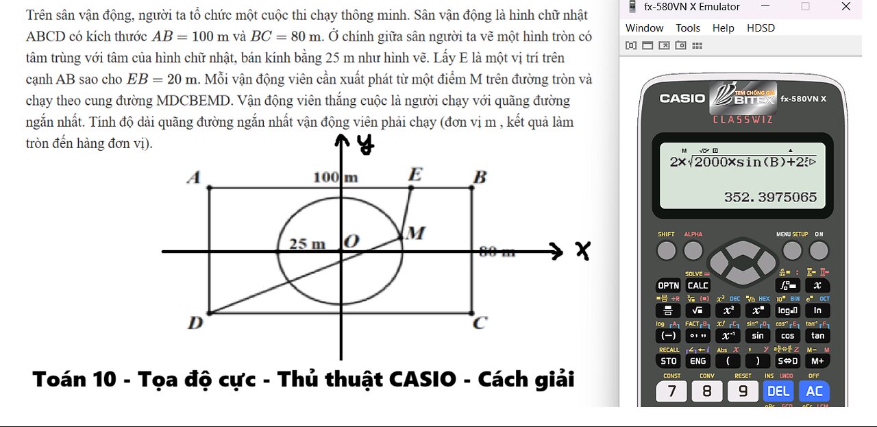 Thủ thuật CASIO: Không cần bất đẳng thức: Trên sân vận động, người ta tổ chức một cuộc thi chạy