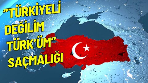 ''Türkiyeli Değilim Türk'üm'' Irkçı Bir Söylemdir.