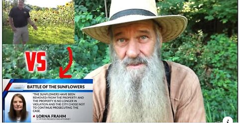 He just wanted to Grow Sunflowers..They went after him!! - OFF GRID with DOUG & STACY