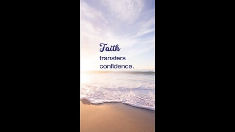 Faith Is a Transfer, Not a Feeling